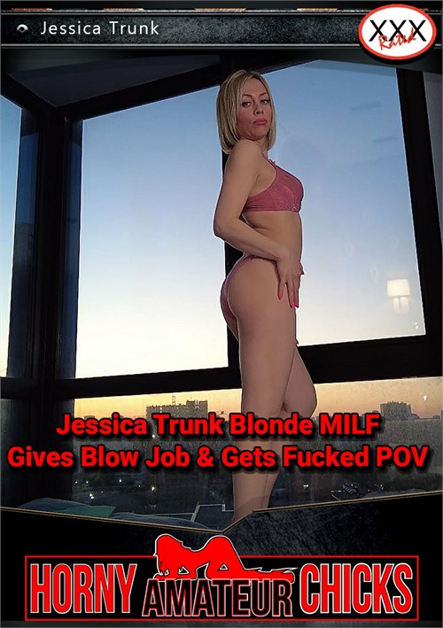 Jessica Trunk Blonde MILF Gives Blow Job & Gets Fucked POV